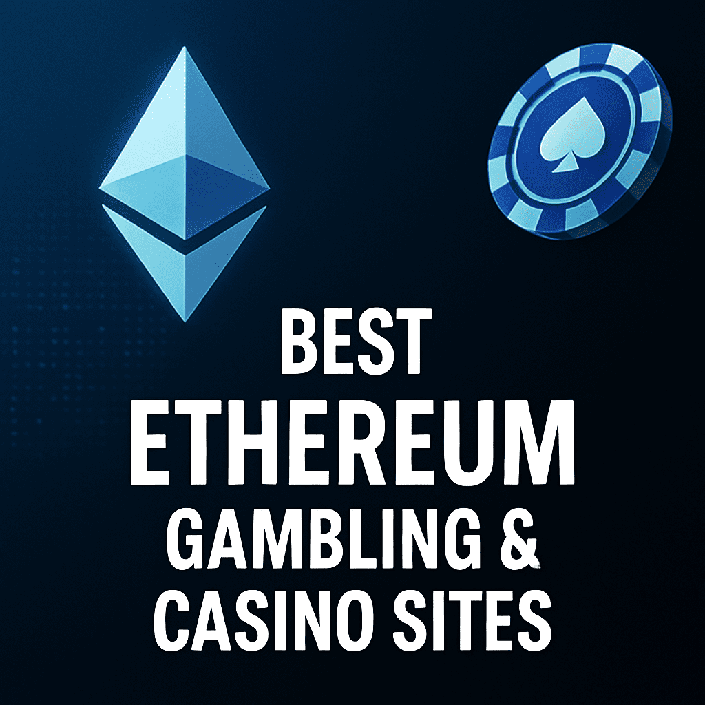 Digital design promoting Ethereum gambling sites with Ethereum and crypto symbols, showcasing the best online casinos for Ethereum bettors.